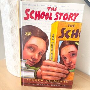 📘 The School Story by Andrew Clements – Hardcover